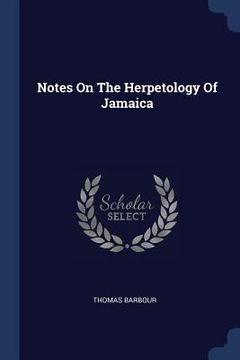 portada Notes On The Herpetology Of Jamaica (en Inglés)