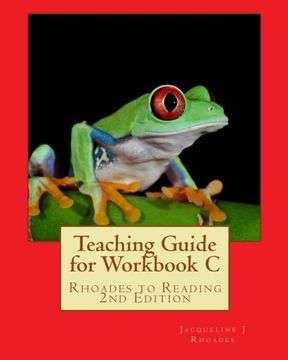 portada Teaching Guide for Workbook C: Rhoades to Reading 2nd Edition