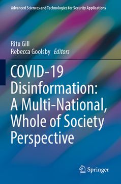 portada Covid-19 Disinformation: A Multi-National, Whole of Society Perspective (Advanced Sciences and Technologies for Security Applications) [Soft Cover ] (en Inglés)