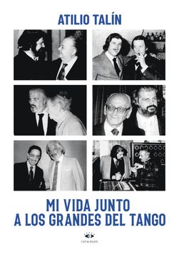 portada Mi Vida Junto a los Grandes del Tango (in Spanish)
