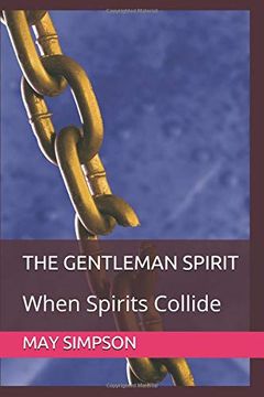 portada The Gentleman Spirit: When Spirits Collide (en Inglés)