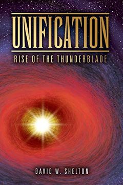 portada Unification: Rise of the Thunderblade (en Inglés)