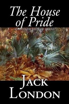 portada the house of pride and other tales of hawaii (in English)