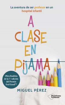 portada A Clase en Pijama (in Spanish)