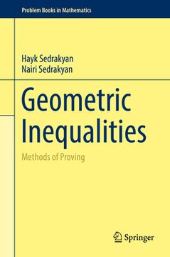 Geometric Inequalities: Methods of Proving (en Inglés)