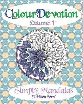 portada ColourDevotion Volume 1 Simply Mandalas (in English)