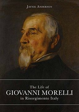 portada Life of Giovanni Morelli in Risorgimento Italy (in English)