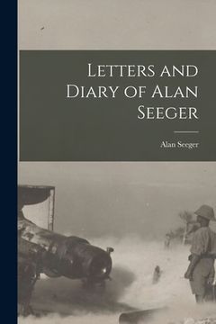 portada Letters and Diary of Alan Seeger (en Inglés)