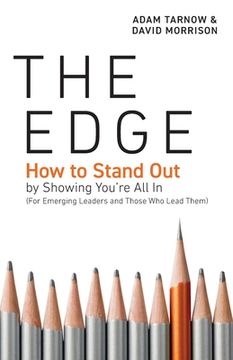 portada The Edge: How to Stand Out by Showing You're All In (For Emerging Leaders and Those Who Lead Them) (en Inglés)