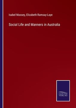 portada Social Life and Manners in Australia (en Inglés)