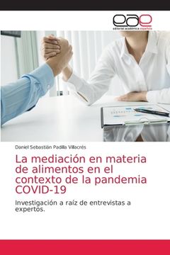 portada La Mediación en Materia de Alimentos en el Contexto de la Pandemia Covid-19: Investigación a Raíz de Entrevistas a Expertos.