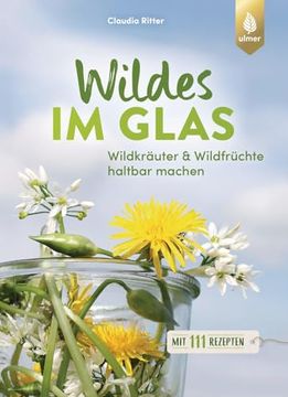 portada Wildes im Glas (in German)