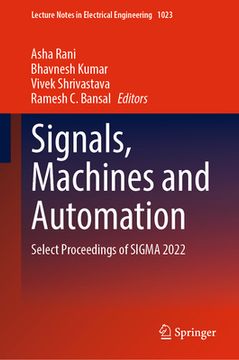 portada Signals, Machines and Automation: Select Proceedings of SIGMA 2022 (en Inglés)