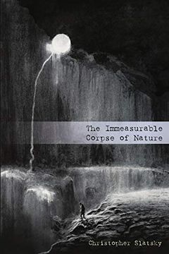 portada The Immeasurable Corpse of Nature (in English)