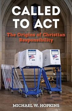 portada Called to Act: The Origins of Christian Responsibility (en Inglés)