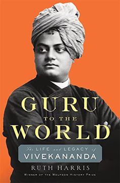 portada Guru to the World: The Life and Legacy of Vivekananda (en Inglés)