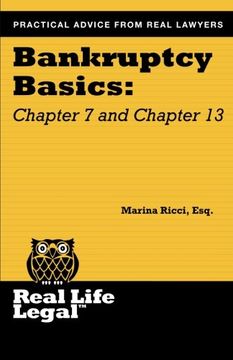 portada Bankruptcy Basics: Chapter 7 and Chapter 13 (Real Life Legal) (Volume 1)