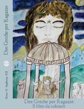 portada Dee Greche Per Ragazze - libro da colorare: di dee greche per giovani donne (in Italian)