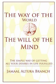 portada The way of the world The will of the mind (en Inglés)