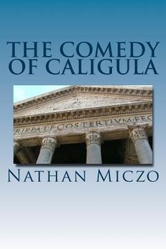 portada The Comedy of Caligula (en Inglés)