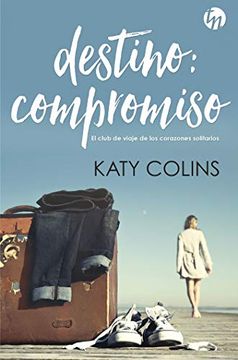 portada Destino: Compromiso (Top Novel)