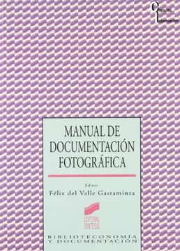 portada Manual de Documentacion Fotografica (Spanish Edition) (in Spanish)