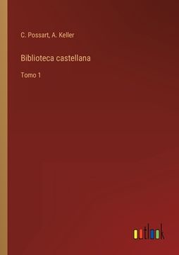 portada Biblioteca castellana: Tomo 1