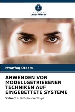 portada Anwenden Von Modellgetriebenen Techniken Auf Eingebettete Systeme (en Alemán)