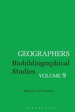 portada Geographers: Biobibliographical Studies, Volume 9 (en Inglés)