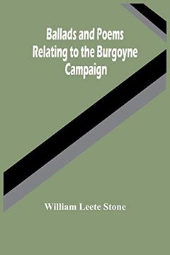 portada Ballads and Poems Relating to the Burgoyne Campaign (en Inglés)