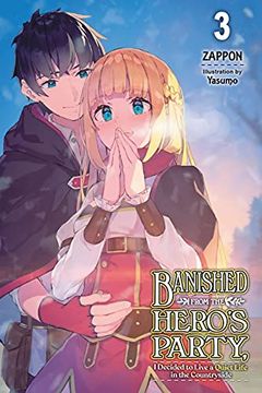 portada Banished From the Hero'S Party, i Decided to Live a Quiet Life in the Countryside, Vol. 3 ln (in English)