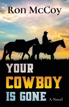 portada Your Cowboy is Gone (en Inglés)