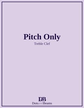 portada Pitch Only - Treble Clef (en Inglés)