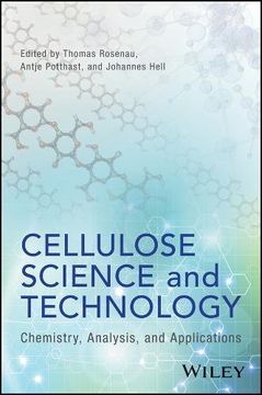 portada Cellulose Science and Technology: Chemistry, Analysis, and Applications (en Inglés)