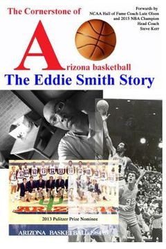 portada The Cornerstone of Arizona Basketball: The Eddie Smith Story (en Inglés)