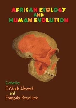 portada African Ecology and Human Evolution (en Inglés)