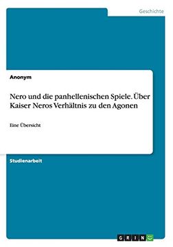 portada Nero und die panhellenischen Spiele. Über Kaiser Neros Verhältnis zu den Agonen