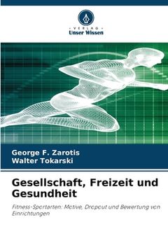 portada Gesellschaft, Freizeit und Gesundheit (en Alemán)