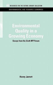 portada environmental quality in a growing economy: essays from the sixth rff forum (en Inglés)