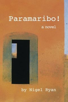 portada Paramaribo!: a novel in two parts
