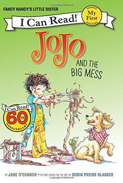 portada Fancy Nancy: JoJo and the Big Mess (My First I Can Read Book) (en Inglés)