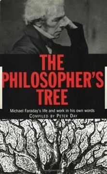 portada the philosopher's tree: michael faraday's life and work in his own words (en Inglés)