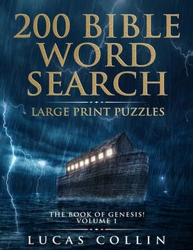 portada 200 Bible Word Search Large Print Puzzles: The Book of Genesis! (en Inglés)