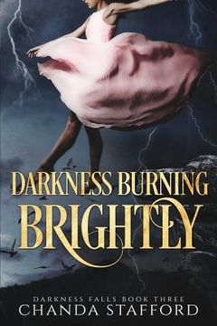 portada Darkness Burning Brightly (en Inglés)
