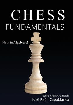 portada Chess Fundamentals (en Inglés)