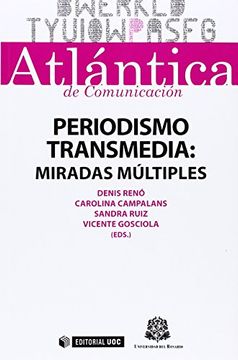 portada Periodismo transmedia: Miradas múltiples (ATLÁNTICA de Comunicación) (in Spanish)