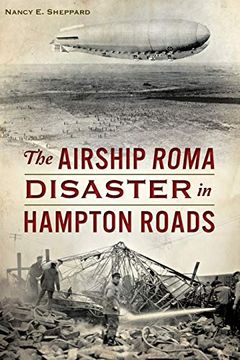 portada The Airship Roma Disaster in Hampton Roads (in English)