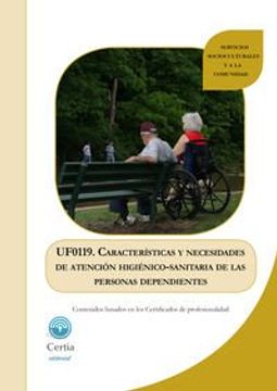 portada UF0119. Características y necesidades de atención higiénico-sanitaria de las personas dependientes