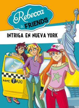 portada Rebecca & Friends. Intriga En Nueva York - Volumen 2 (BAT PAT.REBECCA&FRIENDS)