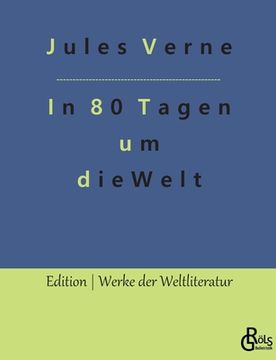 portada In 80 Tagen um die Welt: Die Wette des Phileas Fogg (in German)